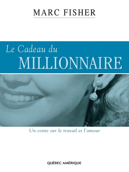 Title details for Le Cadeau du millionnaire by Marc Fisher - Available